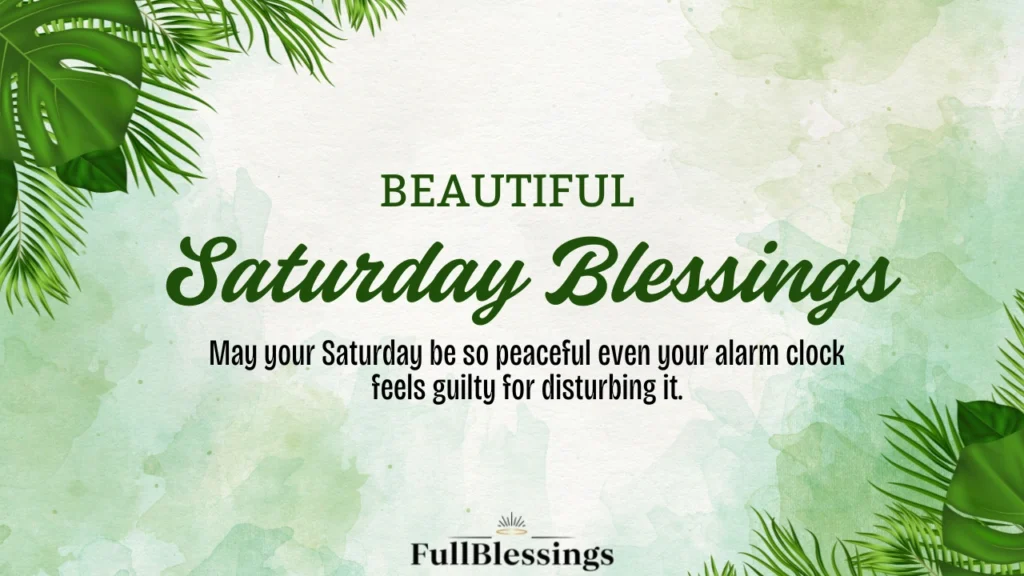 Saturday Blessings