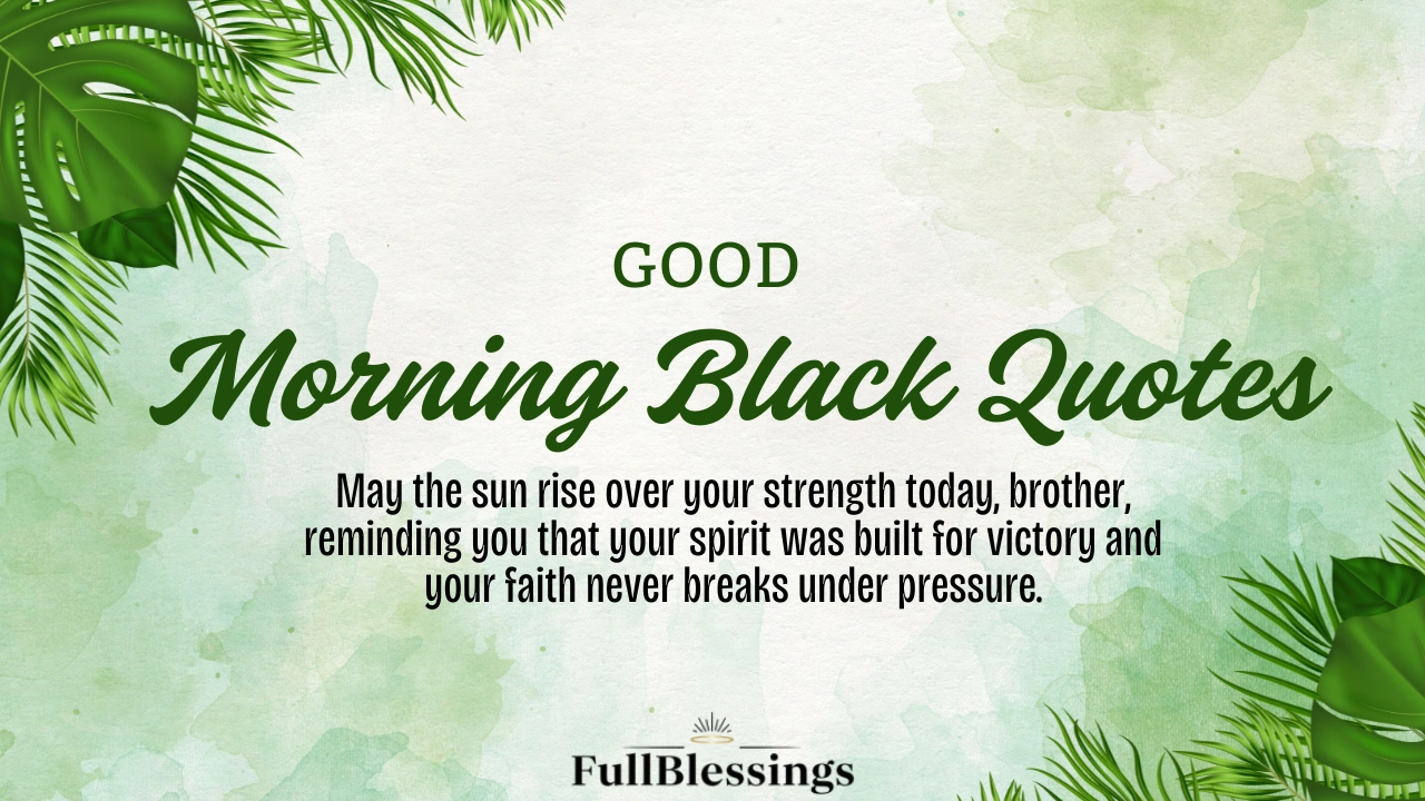 Good Morning Black Quotes