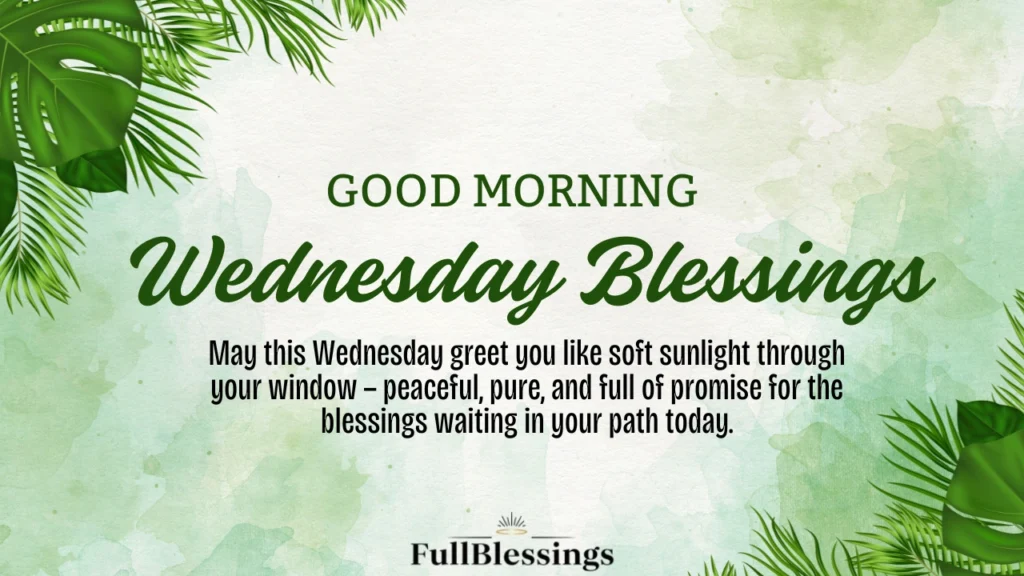 Good Morning Wednesday Blessings
