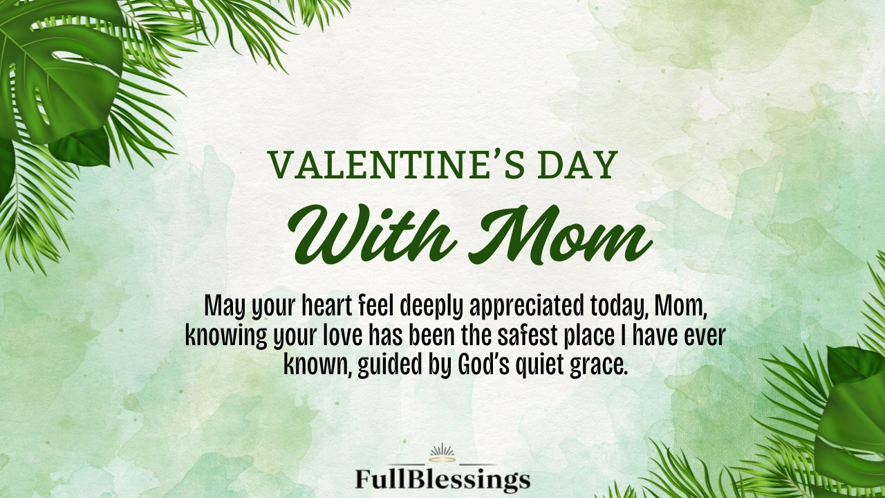 Valentine’s Day With Mom