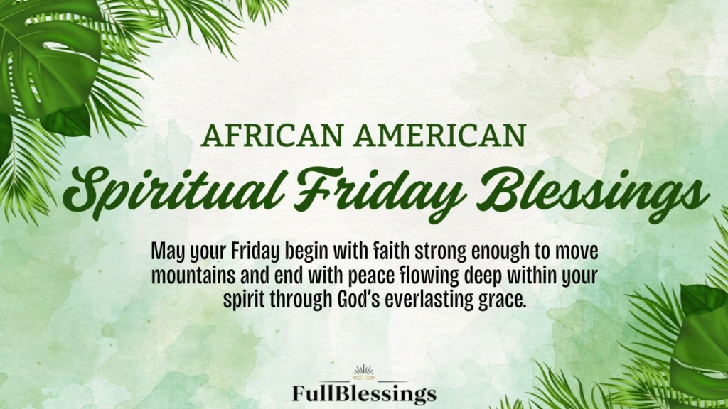 African American Spiritual Friday Blessings